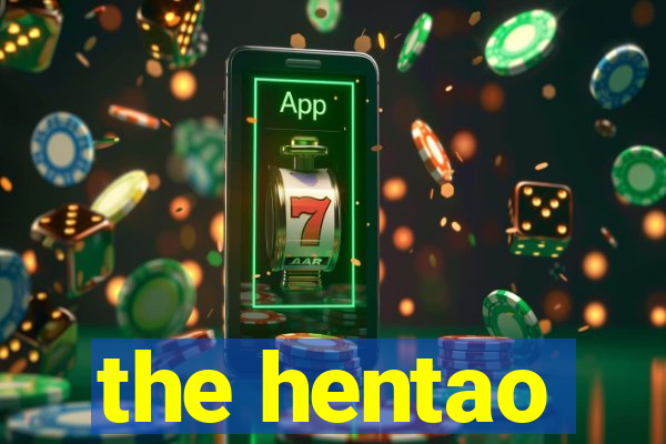 the hentao