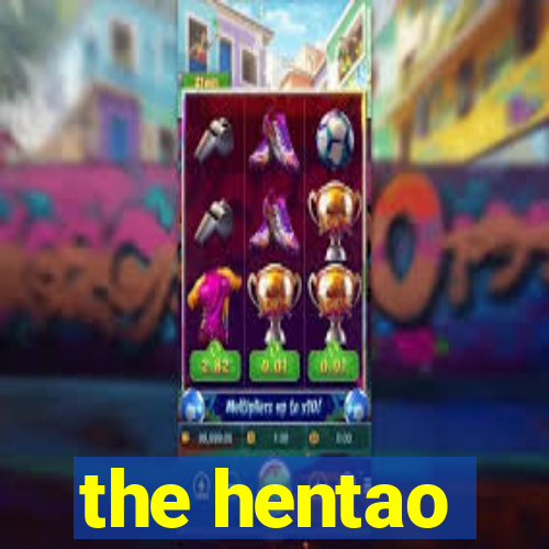 the hentao