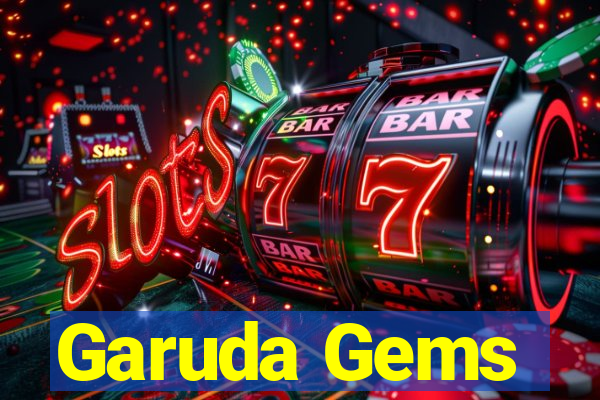 Garuda Gems