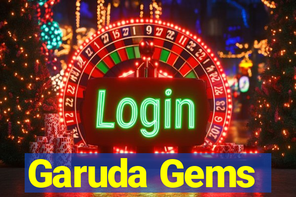Garuda Gems