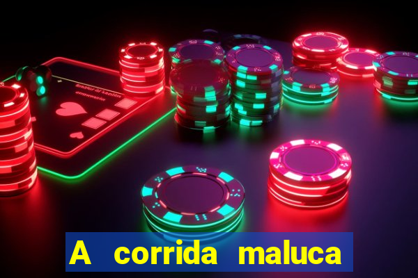 A corrida maluca filme completo dublado