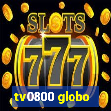 tv0800 globo