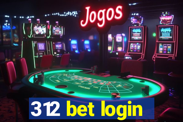 312 bet login