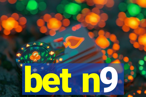 bet n9