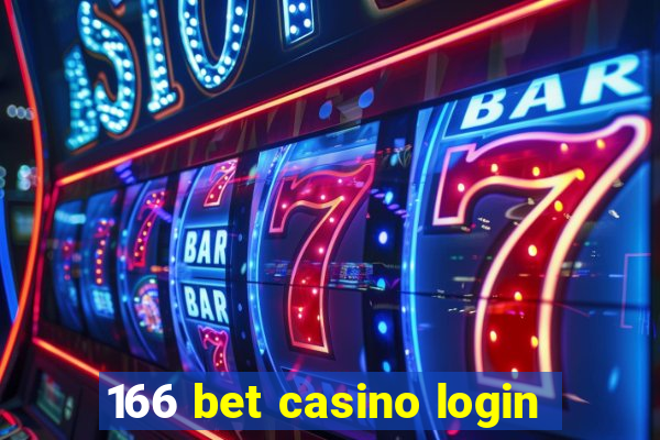 166 bet casino login