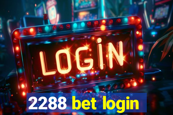 2288 bet login