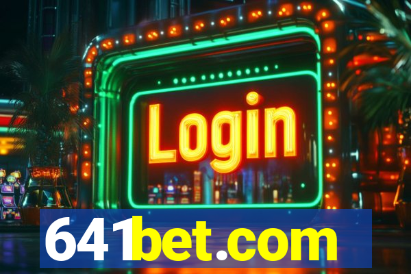 641bet.com