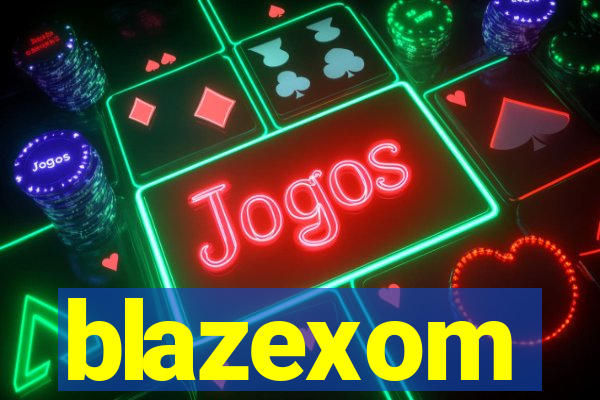 blazexom