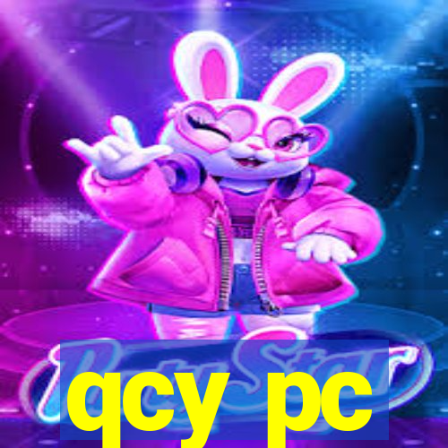 qcy pc