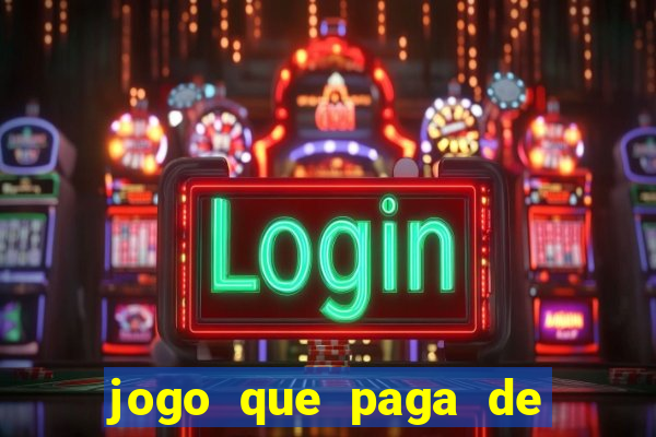 jogo que paga de verdade no pix sem depositar nada