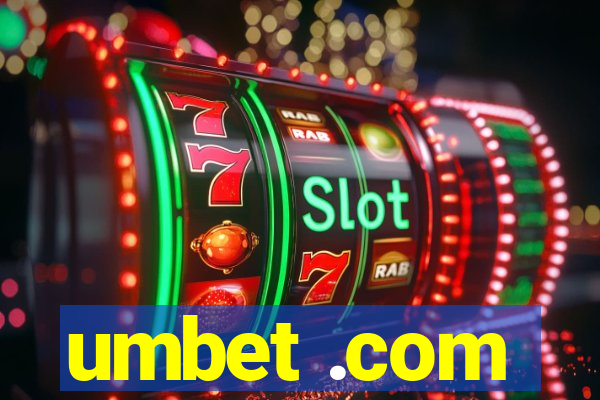 umbet .com