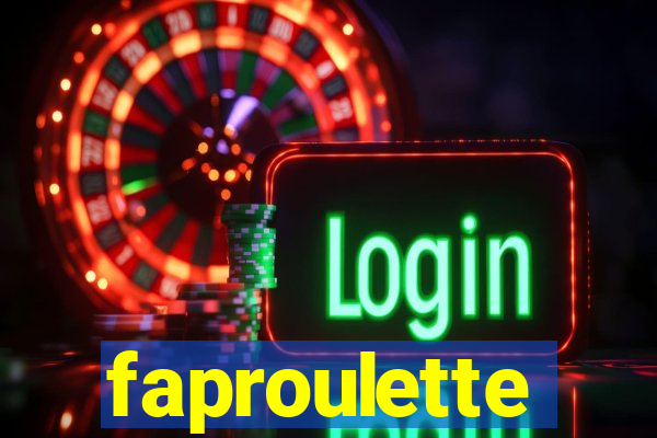 faproulette