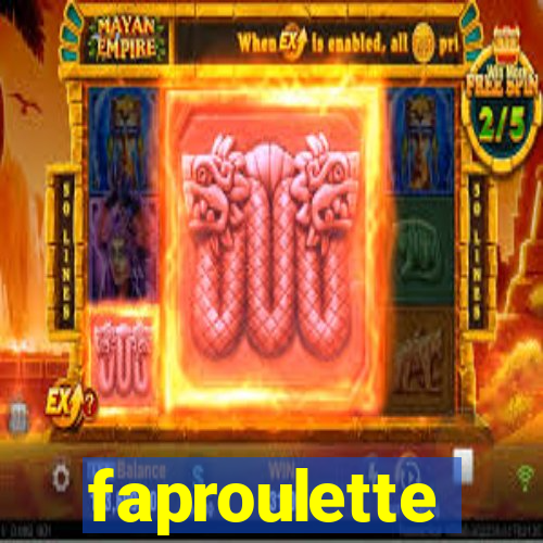 faproulette