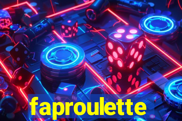 faproulette