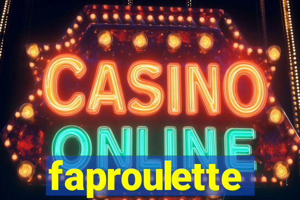 faproulette