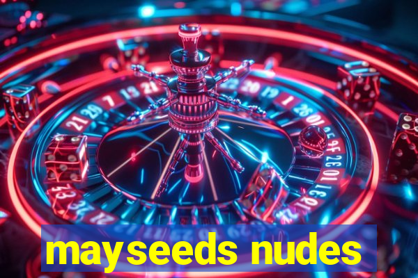 mayseeds nudes