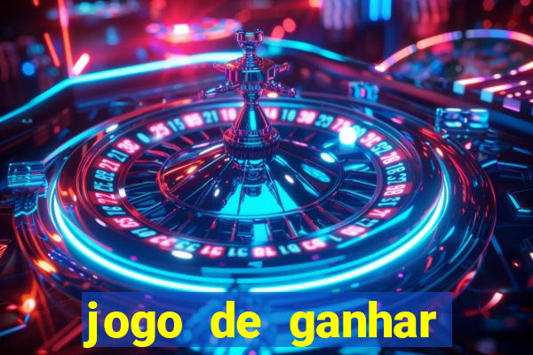 jogo de ganhar dinheiro no cadastro