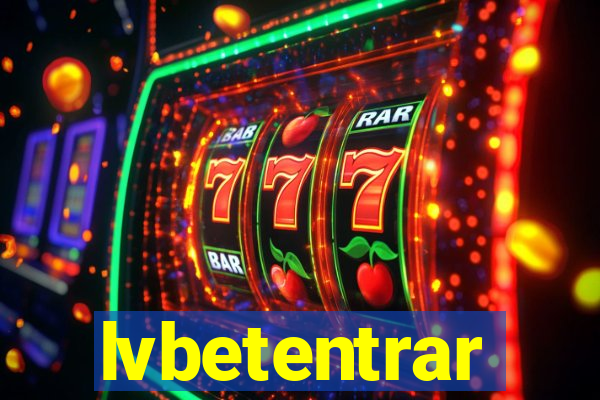 lvbetentrar