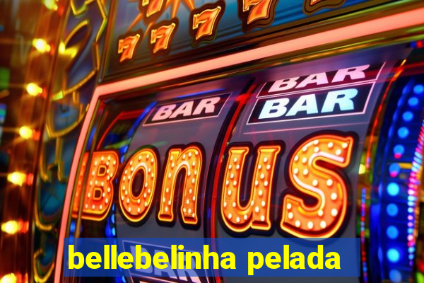 bellebelinha pelada