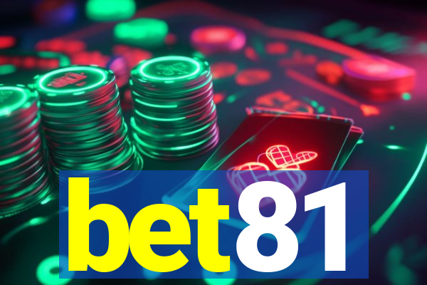 bet81