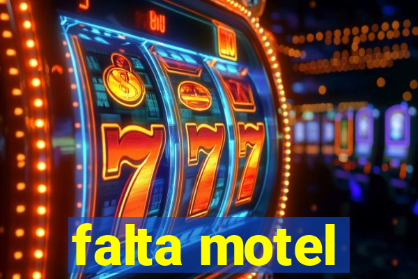 falta motel