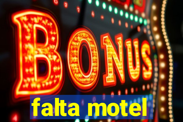 falta motel