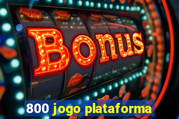 800 jogo plataforma