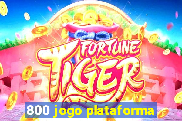 800 jogo plataforma