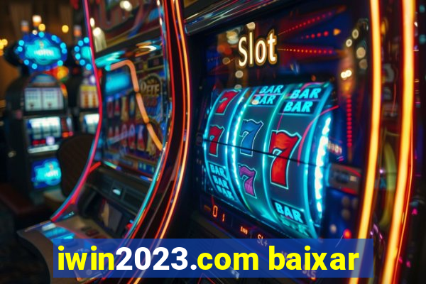 iwin2023.com baixar