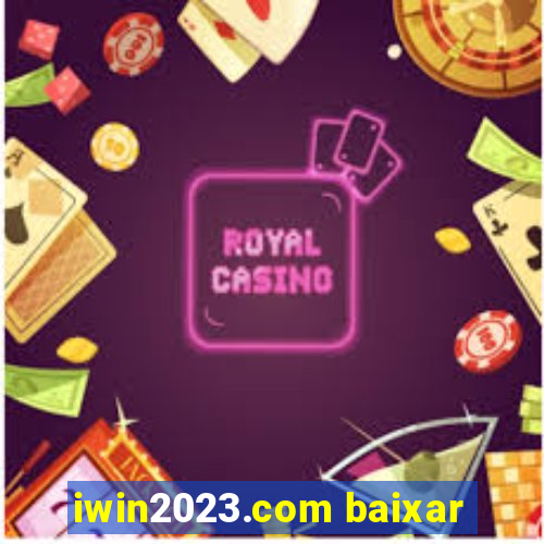 iwin2023.com baixar