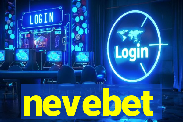 nevebet