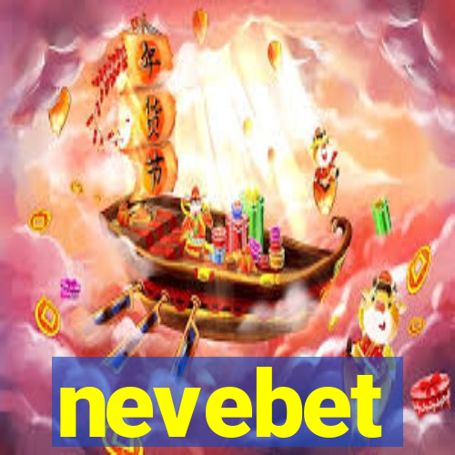nevebet