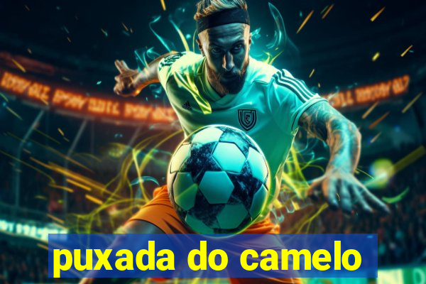 puxada do camelo