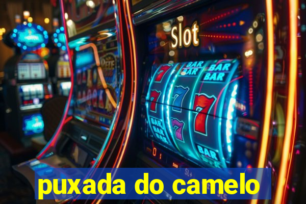 puxada do camelo