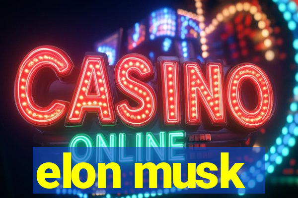 elon musk