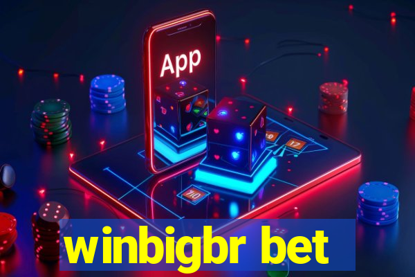 winbigbr bet