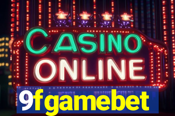 9fgamebet