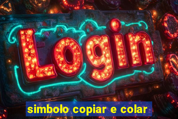 simbolo copiar e colar
