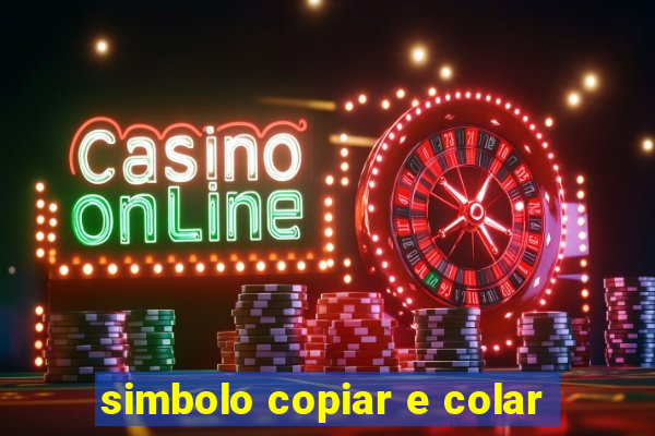 simbolo copiar e colar