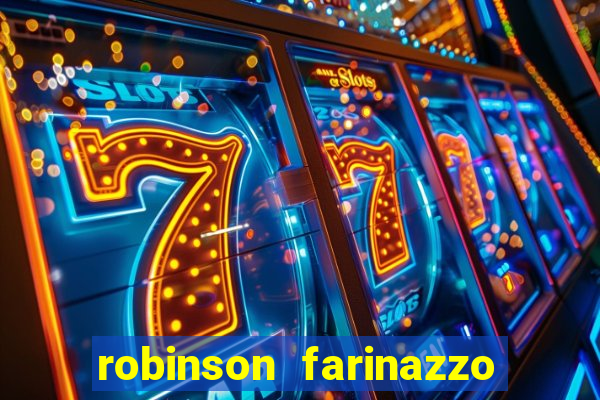 robinson farinazzo casal patente