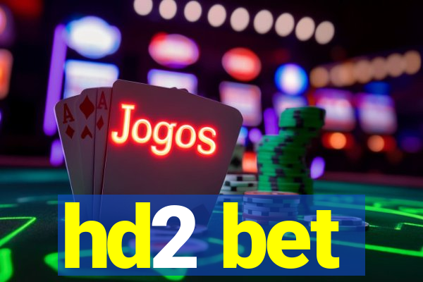hd2 bet
