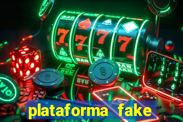 plataforma fake para brincar