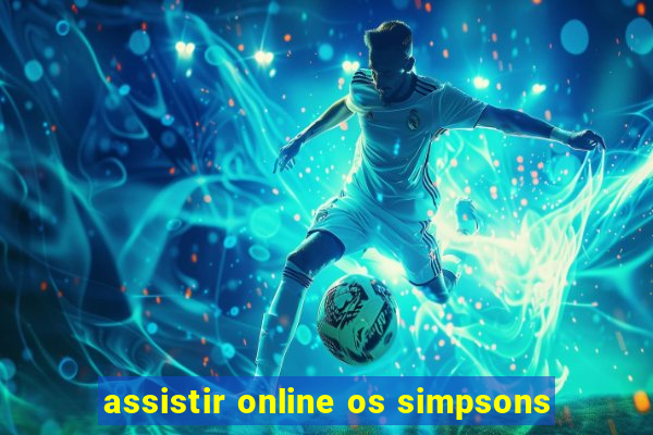 assistir online os simpsons