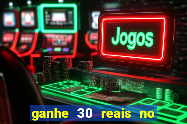 ganhe 30 reais no cadastro tigre