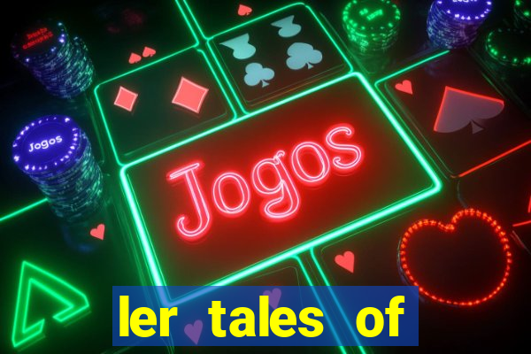 ler tales of demons and gods