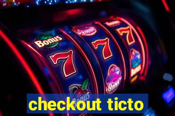 checkout ticto
