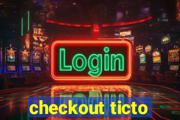 checkout ticto