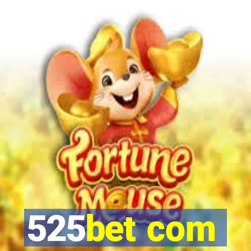 525bet com