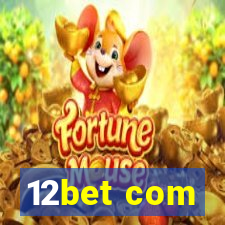 12bet com