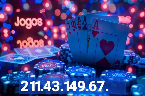 211.43.149.67.